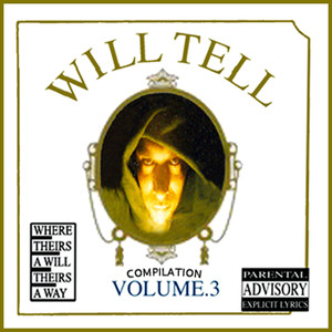 Will Tell Compilation #3 (Explicit)