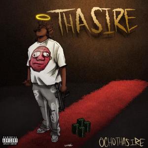 THA SIRE (Explicit)