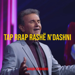 Tap Rrap Rashë n'dashni