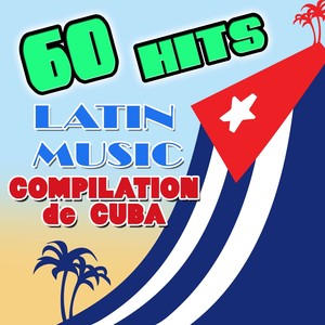 60 Hits Latin Music Compilation de Cuba