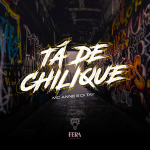 Tá de Chilique (Explicit)