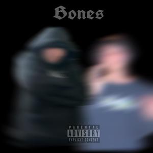 Bones (feat. ilytrap) [Explicit]