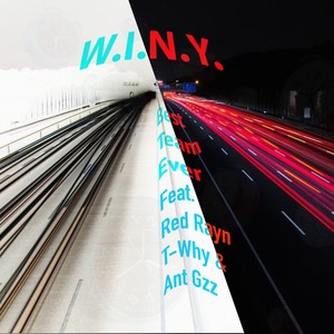 W.I.N.Y (feat. Red Rayn, T-Why & Ant Gzz) [Explicit]