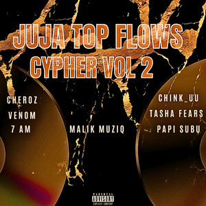 Juja Top Flows Cypher Vol 2 (Explicit)