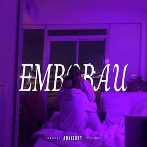 EMBOBAU (feat. michael PR & sweet d)