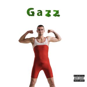 Gazz (Explicit)
