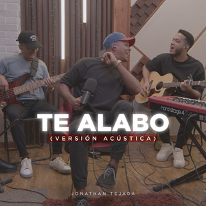 Te Alabo (Acústico)