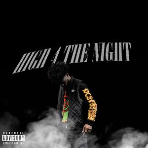 High 4 The Night (Explicit)