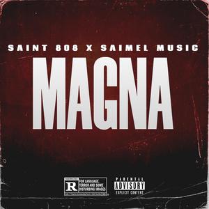 MAGNA (feat. Saimel Music) (Explicit)