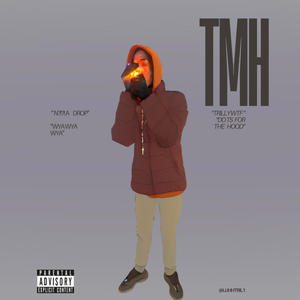 T.M.H (Explicit)
