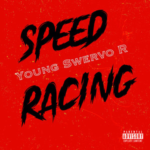 Speed Racing (Explicit)