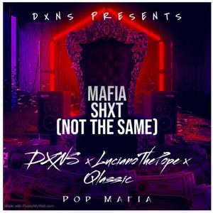 MAFIA SHXT (feat. Qlassic & LucianoThePope) [Explicit]