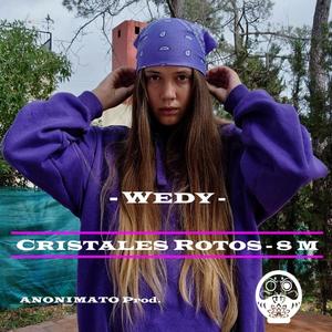 Cristales Rotos (feat. Anonimato Prod) [Explicit]