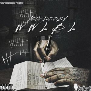 WWLBL(feat. UNCLE D33ZEM) (Explicit)