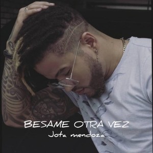 Besame Otra Vez