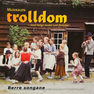 Trolldom - berre songane