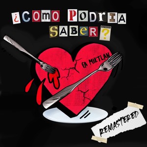 ¿Cómo Podría Saber? (Remastered 2022)