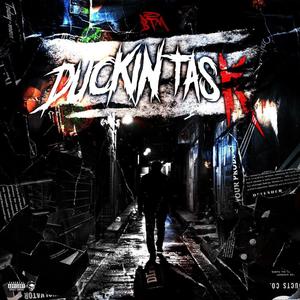 DuckinTask (feat. BtmSambo) (Explicit)