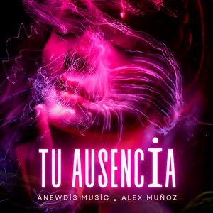 Tu Ausencia