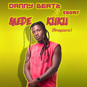 Mede Kuku (Amapiano) (Amapiano)