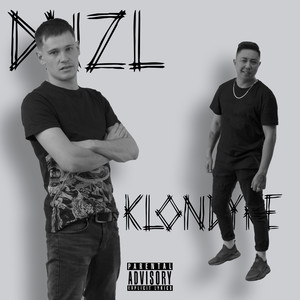 Dnzl and Klondyke (Explicit)