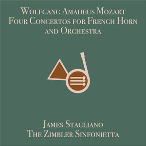 Mozart: Four Concertos for French Horn and Orchestra