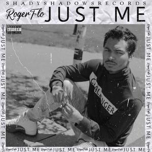 Just Me (Explicit)