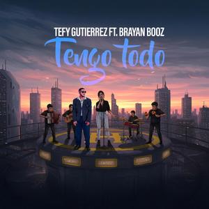 Tengo todo (feat. Brayan Booz)