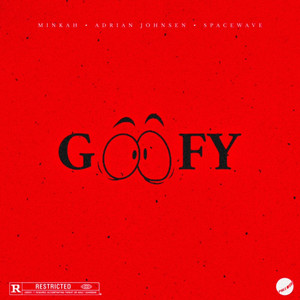 Goofy (Explicit)