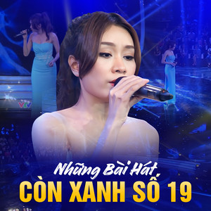 Những Bài Hát Còn Xanh Số 19