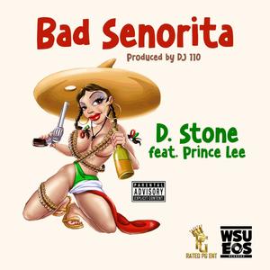BAD SENORITA (feat. PRINCE LEE) [Explicit]