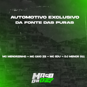 AUTOMOTIVO EXCLUSIVO DA FONTE DAS PURA (Explicit)