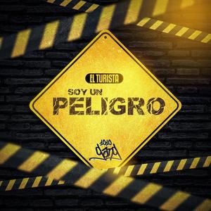 Soy un peligro (Explicit)
