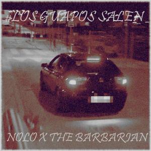 #LOSGUAPOSSALEN (feat. THE BARBARIAN) (Explicit)