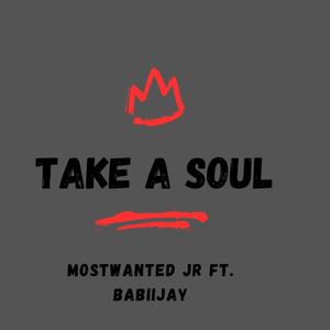 Take a Soul (feat. Babii Jay) (Explicit)