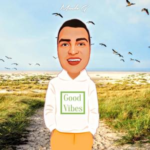 Good Vibes (Explicit)