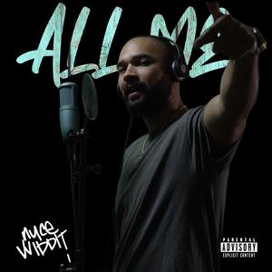 All Me (Explicit)