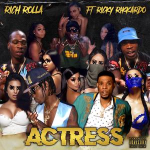 ACTRESS (feat. RICKY RIKKARDO) (Explicit)