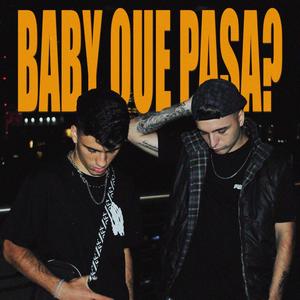 baby que pasa ? (feat. Dj Nacho Serra)