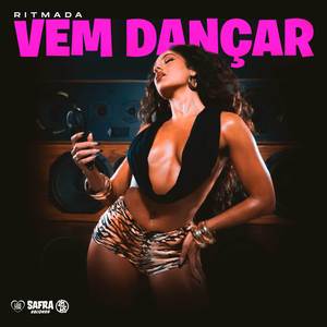 Ritmada Vem Dançar (Explicit)