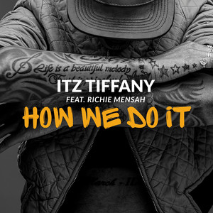 How We Do It (Explicit)