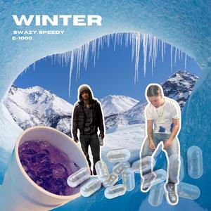 WINTER (feat. speedy, E-1000 & Versa Elit) [Explicit]