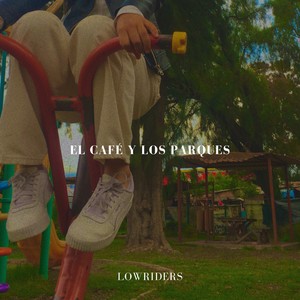 EL CAFÉ Y LOS PARQUES