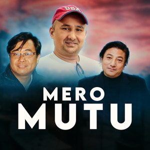 Mero Mutu (Freestyle)