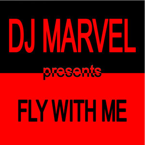 Fly With Me (Extended Version)