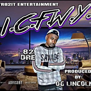 I.C.F.W.Y (Z-RO salute) (Explicit)