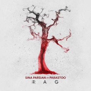 Rag (feat. Parastoo)