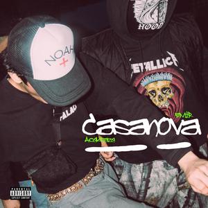 Casanova (feat. EMIR & AceKraze) [Explicit]