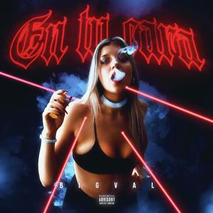 EN TU CARA (Explicit)