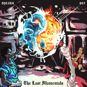 The Last Illamentals (Explicit)